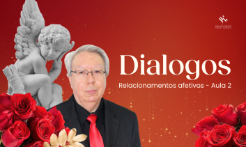 Relacionamentos afetivos - Diálogos