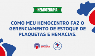 Como meu Hemocentro faz o Gerenciamento de Estoque de Plaquetas e Hemácias