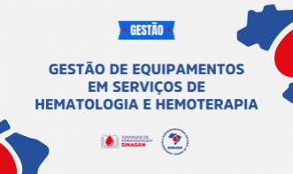 Gestão de Equipamentos em Serviços de Hematologia e Hemoterapia