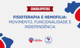 Fisioterapia e Hemofilia: Movimento, Funcionalidade e Independência
