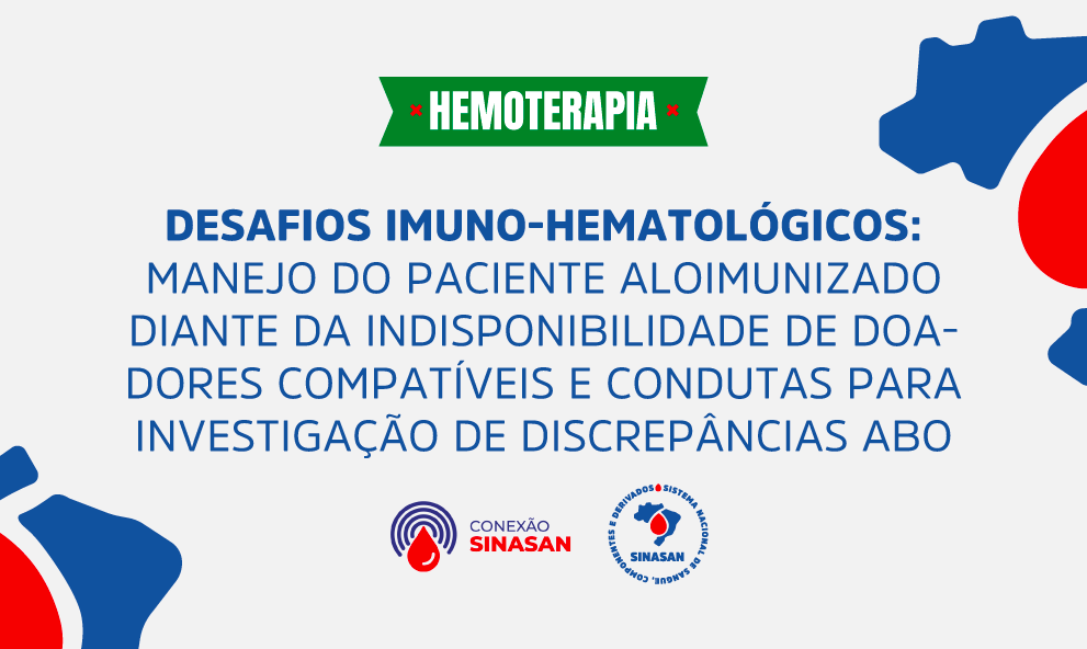 Desafios Imuno-Hematológicos