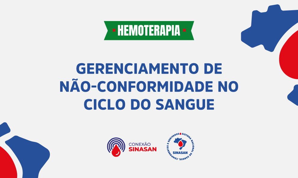 Gerenciamento de não-conformidade no ciclo do sangue