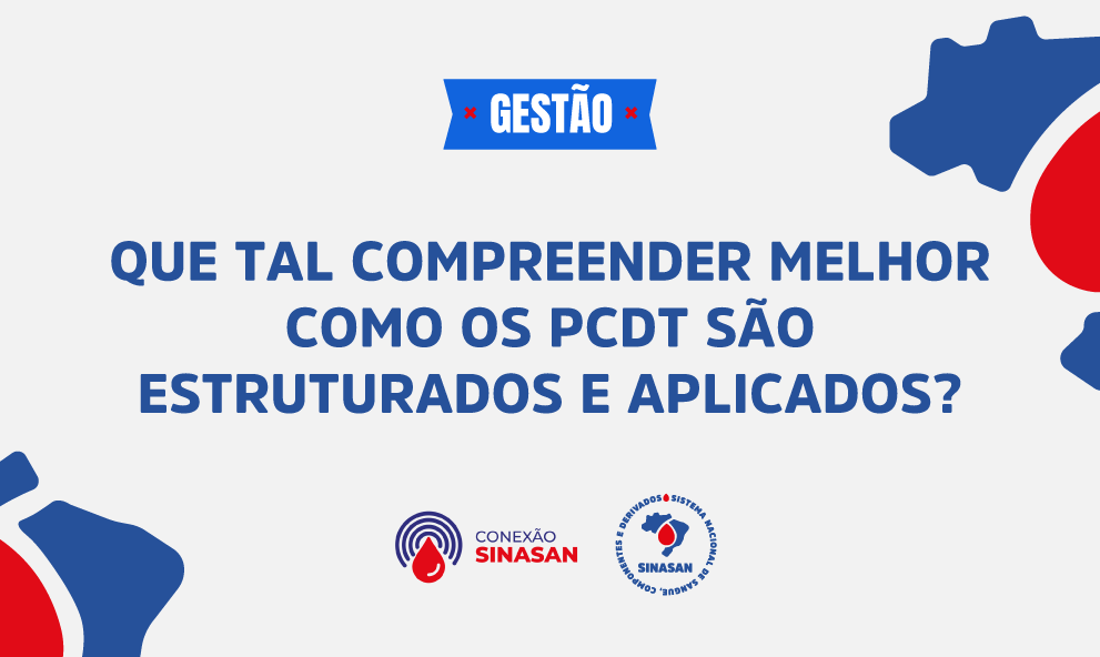 Protocolos Clínicos e Diretrizes Terapêuticas - PCDT