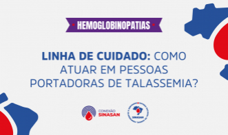 Linha de cuidado: Como atuar em pessoas portadoras de talassemia?
