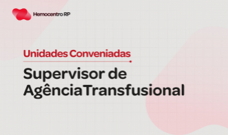 Supervisor de Agência Transfusional
