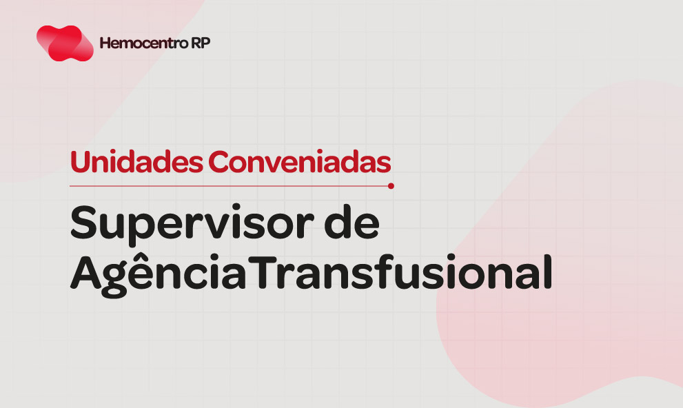Supervisor de Agência Transfusional
