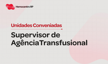 Supervisor de Agência Transfusional