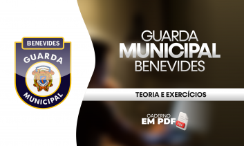 CADERNO GUARDA MUNICIPAL - BENEVIDES