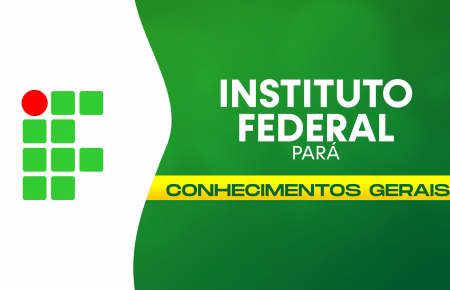 IFPA - Conhecimentos Gerais