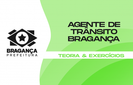 Bragança - Agente de Trânsito