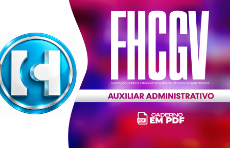 CADERNO FHCGV - Auxiliar Administrativo