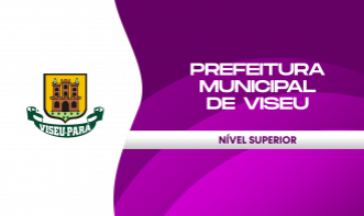 Viseu - Nível Superior Todos os Cargos