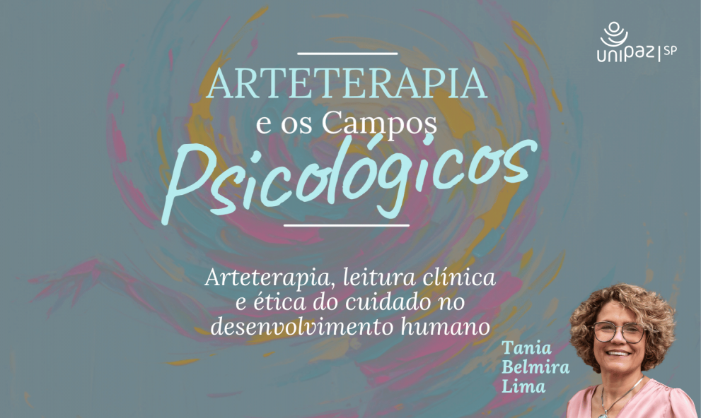 Arteterapia e os Campos Psicológicos