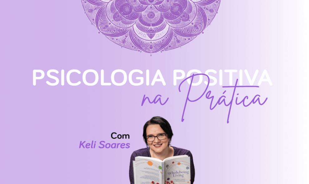 Psicologia Positiva na Prática