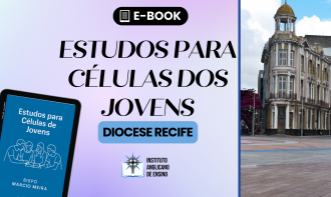 Estudos para células dos Jovens - Diocese Recife