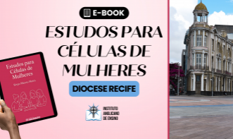 Estudos para Células de mulheres - Diocese Recife