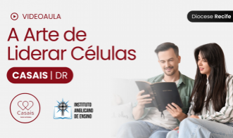 A arte de liderar células - Casais (DR)