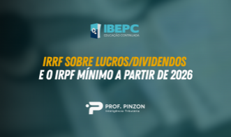 IRRF Sobre Lucros/Dividendos e o IRPF Mínimo a Partir de 2026 | Prof Pinzon