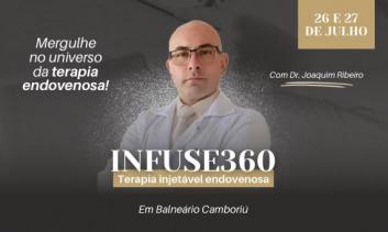 INFUSE 360- Venha aprimorar seu conhecimento e aplicar novas técnicas na terapia endovenosa