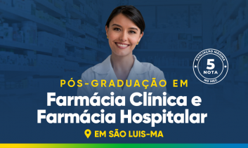 (Matricula) Farmácia Clínica e Farmácia Hospitalar com Ênfase em Prescrição Farmacêutica