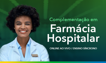 (Matricula) Complementação em Farmácia Hospitalar