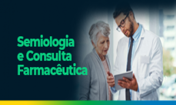 Semiologia e Consulta Farmacêutica