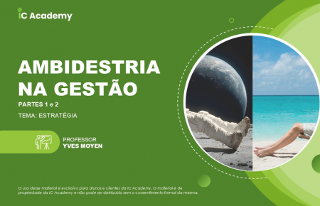 [COMBO] Ambidestria na Gestão (partes 1 e 2)