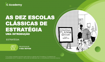 Masterclass - AS DEZ ESCOLAS DE ESTRATÉGIA