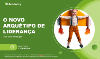 O NOVO ARQUÉTIPO DE LIDERANÇA