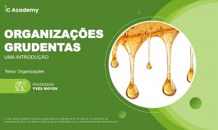 007 - Organizações Grudentas