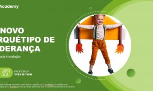 O NOVO ARQUÉTIPO DE LIDERANÇA