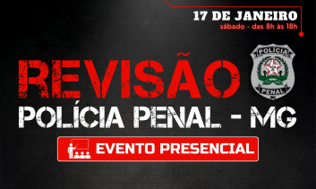 Revisão Polícia Penal MG