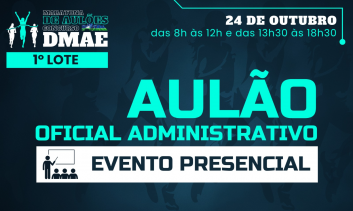 Revisão de Véspera para Oficial Administrativo - DMAE 2026 - Evento Presencial