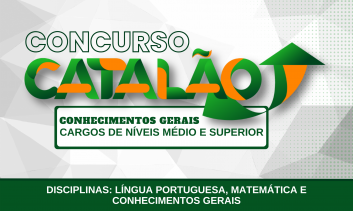 Conhecimentos Gerais - Cargos de Níveis Médio e Superior - Prefeitura Municipal de Catalão