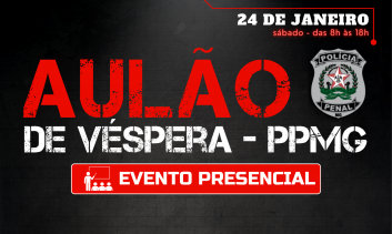 Aulão de Véspera PPMG