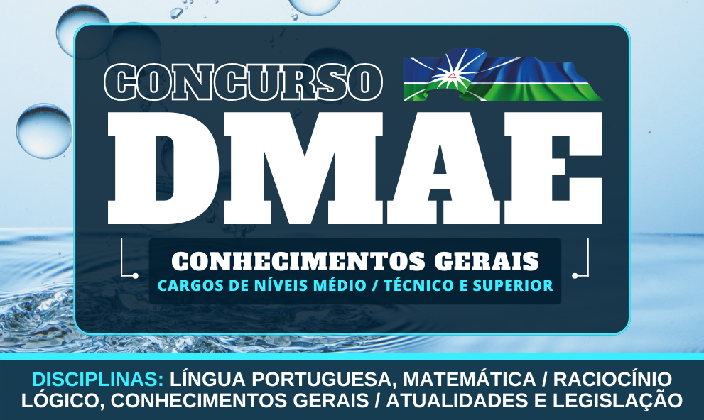 Conhecimentos Gerais DMAE - Cargos de Níveis Médio-Técnico e Superior