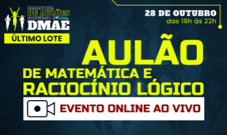 Aulão de Matemática e Raciocínio Lógico - DMAE 2026 - Evento Online
