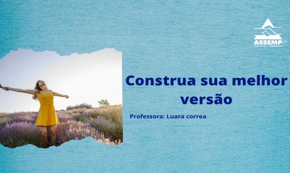 CONSTRUA SUA MELHOR VERSÃO