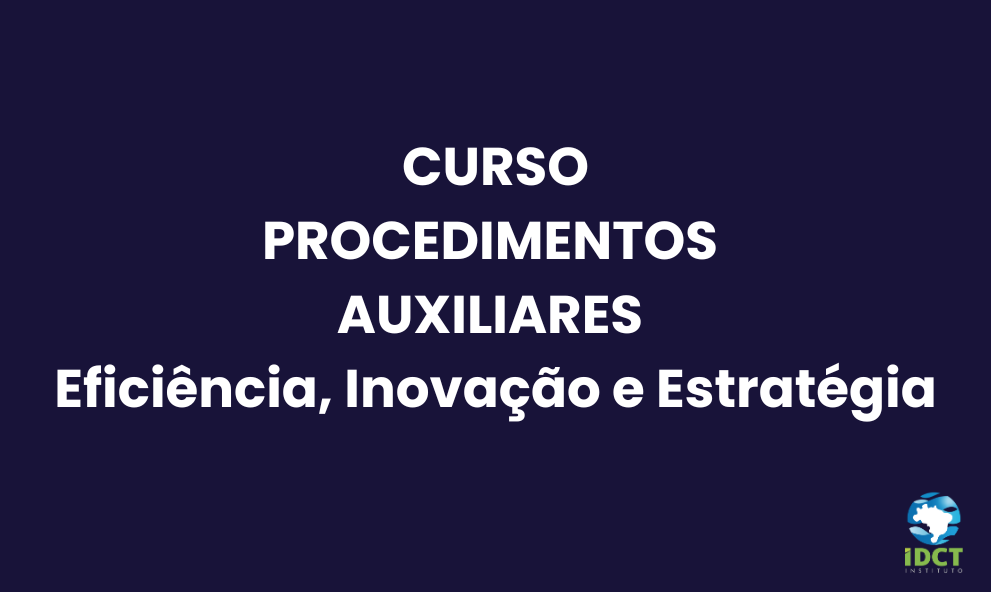 Procedimentos Auxiliares - Eficiência, Inovação e Estratégia