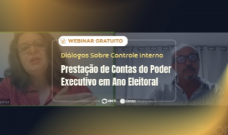 Diálogos Sobre Controle Interno: Prestação de Contas do Poder Executivo em Ano Eleitoral