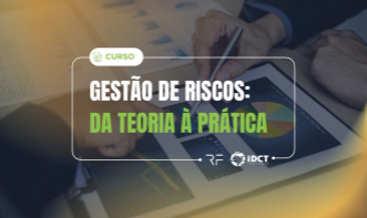 Gestão de Riscos: da Teoria à Prática