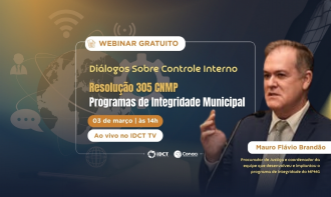 Diálogos sobre Controle - Resolução 305 CNMP Programas de Integridade Municipal