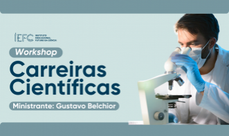 Workshop Carreiras Científicas