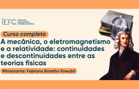 A mecânica, o eletromagnetismo e a relatividade