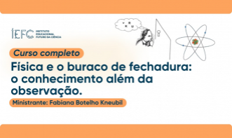 Física e o buraco de fechadura: o conhecimento além da observação