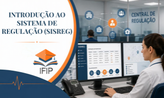 INTRODUÇÃO AO SISTEMA DE REGULAÇÃO (SISREG) (CERTIFICADO INCLUSO)