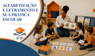 ALFABETIZAÇÃO E LETRAMENTO E SUA PRÁTICA ESCOLAR (CERTIFICADO INCLUSO)