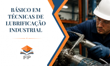 BÁSICO EM TÉCNICAS DE LUBRIFICAÇÃO INDUSTRIAL (CERTIFICADO INCLUSO)