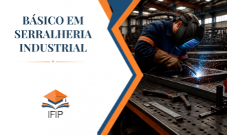 BÁSICO EM SERRALHERIA INDUSTRIAL (CERTIFICADO INCLUSO)
