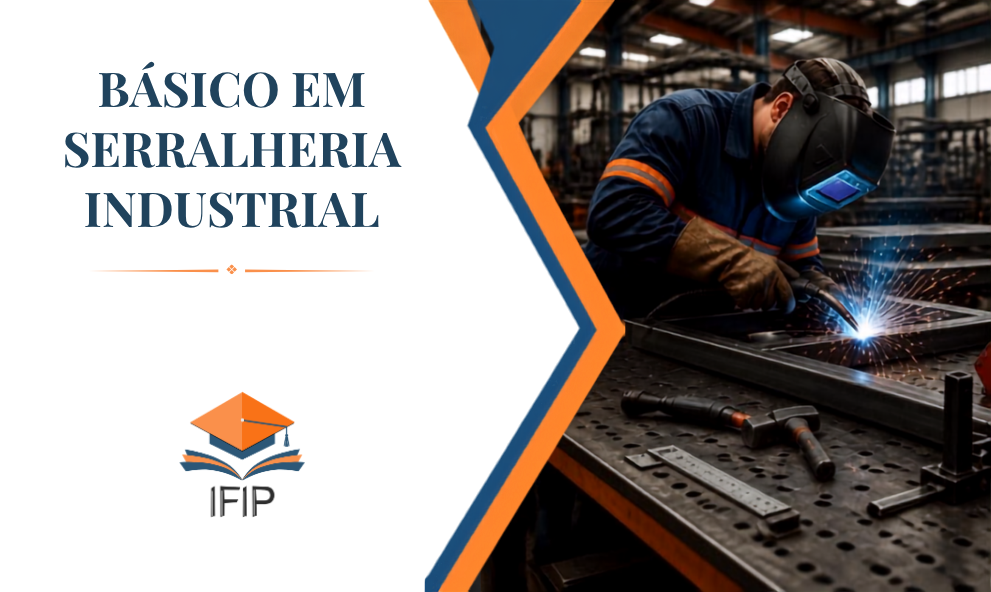 BÁSICO EM SERRALHERIA INDUSTRIAL (CERTIFICADO INCLUSO)